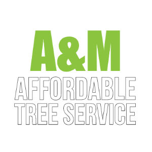 A _ M Affordable Tree Service