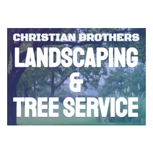 Christian Brothers Landscaping _ Tree Service