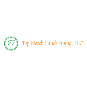 Top Notch Landscaping, LLC