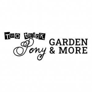 Two Trick Pony Garden _ More